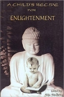 A Child's Recipe for Enlightenment
